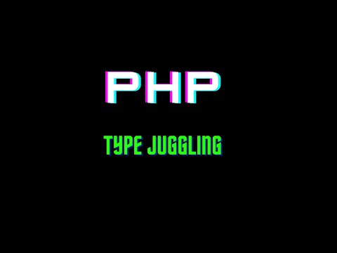 PHP : Type Juggling