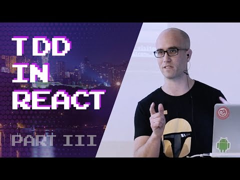 TDD in React workshop by Yaniv Efraim – Part III