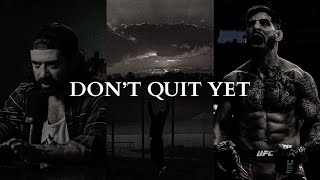 DON'T GIVE UP ON YOURSELF YET - Powerful Motivational Speech Video