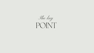 POINT - The key point, fundamental point 