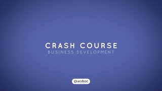 Crash Course | Business Development