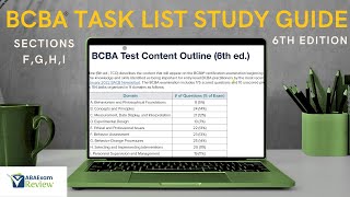 Complete 6th Edition BCBA® Task List Study Guide | BCBA® Exam Task List Sixth Edition Review | F-I
