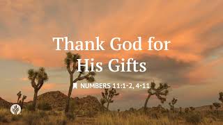 Thank God for His Gifts | Audio Reading | Our Daily Bread Devotional | January 11, 2026