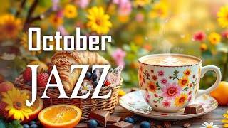 October Jazz ~ Positive Coffee Jazz Music & Exquisite Bossa Nova Instrumental for Good Mood