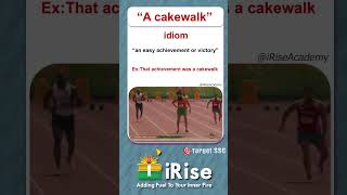 A Cakewalk (idiom) #idiomsandphrases #idioms_and_phrases #idioms_and_phrases