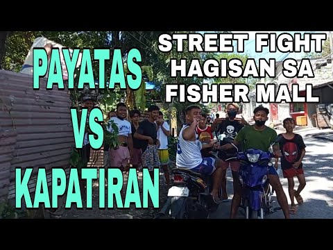 KAPATIRAN VS PAYATAS (ST.FIGHT) HAGISAN SA FISHER MALL
