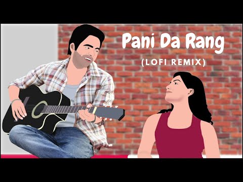 Pani Da Rang - LoFi Remix (DJ Paurush  x  aMeth) 💙🎵