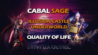 Cabal Sage EP35 - Illusion Castle Underworld (Quality of Life) #ImprovedVersion