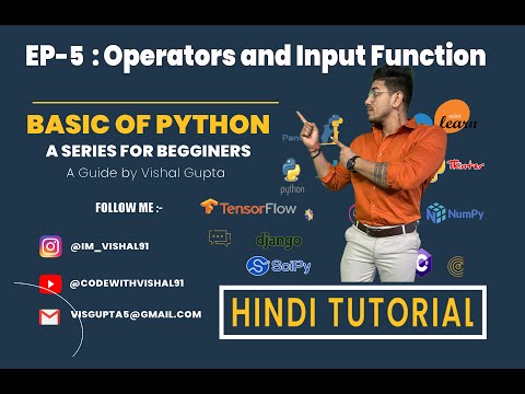 Python Basic Series in Hindi | Ep6| Python Operators and Input Function