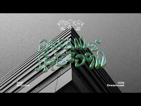 Dream of Freedom | 009 S//D Live