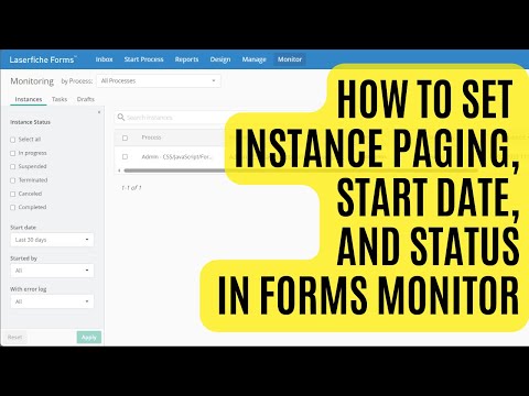 How-to Set Instance Paging, Start Date, and Status in Forms Monitor