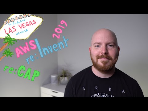 A Dramatic re:Cap of AWS re:Invent 2019