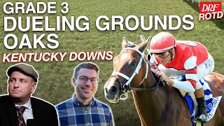 Grade 3 Dueling Grounds Oaks Picks & Analysis | DRF Wednesday ROTD | September 10, 2025