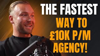 4500+ agencies scaled: how to hit £10k+ p/m with Jordan Platten