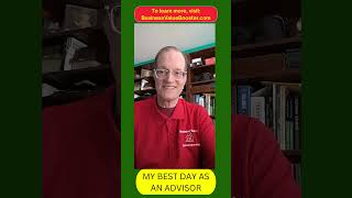 028 Best day as a business advisor #businessvalue #sellbusiness