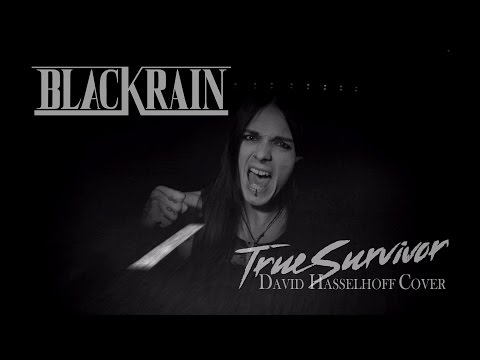 David Hasselhoff - True Survivor (from Kung Fury) | BlackRain Cover