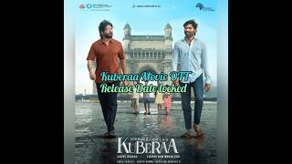 Kuberaa Movie OTT Release Date locked  #shorts #youtubeshorts #newottreleases #Kuberaa #ott