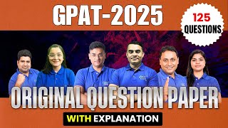 GPAT 2025 Original Question Paper | 125 Questions With Full Explanation #gpatpreparation