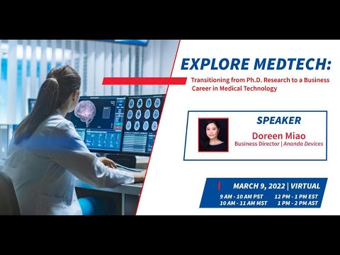 Explore MedTech Seminar: Transitioning from PhD Research to a Business Career in Medical Technology