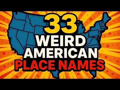 33 Weird Stories Behind American Place Names