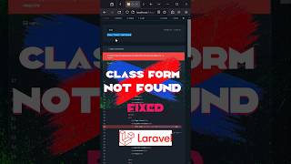 how to fix #error class form not found in #laravel #webdevelopment #php #shorts