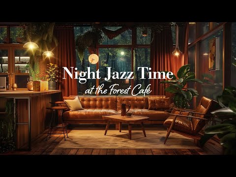 Jazz Night in the Forest Cafe｜Moody Piano Jazz BGM