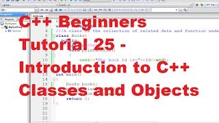C++ Tutorial for Beginners 25 - Introduction to C++ Classes and Objects