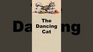 The Dancing Cat #LearnEnglish #ESLStories #1MinuteStories #QuickEnglish #100CommonVerbs