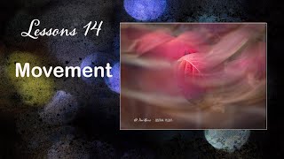 Image Design  Lesson 14   Movement