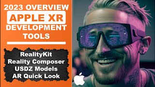 Overview of Apple's XR Development Tools