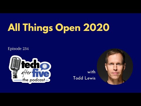 All Things Open 2020 with Todd Lewis