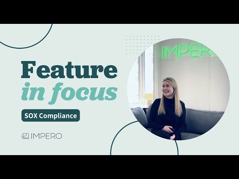 Feature in focus: SOX Compliance