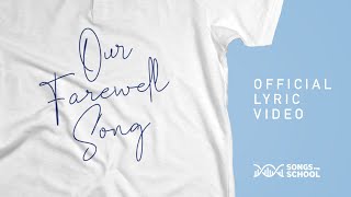 Our Farewell Song - by Songs for School. Leavers Song, Graduation Song. Year 6. Year 2. #leavers