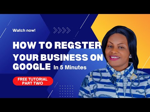 How to register your business on Google | Part Two