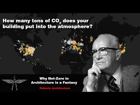 Why Net-Zero in Architecture is a Fantasy