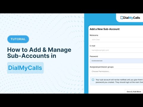 How to Add & Manage Sub-Accounts in DialMyCalls | Multi-User Access Tutorial
