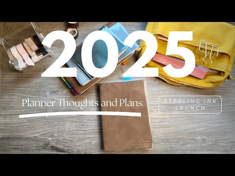 2025 Planner Thoughts and Plans |  Sterling Ink Launches