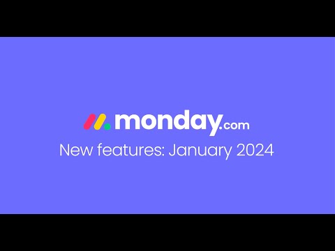 monday.com new features | January 2024 I Aulysius | monday.com Platinum Partner