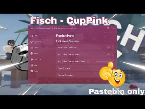 [🐟] Fisch CUPPINK HUB|Auto farm|Auto shop|TP|MORE|Pastebin 2025