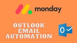 How to Integrate Your Outlook Emails with Monday.com