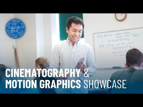 Phillips Academy Admissions: Cinematography & Motion Graphics Highlights