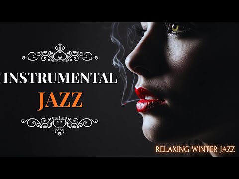 Retro Jazz Instrumental - Smooth & Relaxing Vintage Jazz Playlist