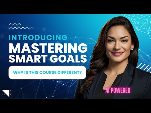 Mastering SMART Goals: AI-Powered eLearning Course Introduction