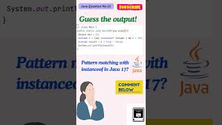 Java Interview Question No 10 | Java 17 Pattern Matching with instanceof Explained in 60 Seconds!  🚀