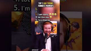 Top 5 Bad Friends Funniest Moments The Bad Friends Podcast badfriends badfriendspod badfriendspodca