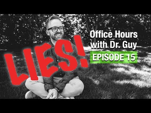 Office Hours with Dr. Guy - Episode 15: Dissertation LIES!