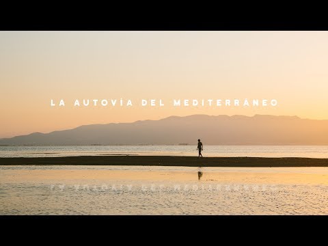 La Autovía del Mediterráneo