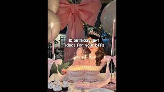10 Birthday Gift Ideas 🎂✨️(pt.2) (girls) #aesthetic #birthday #gift #ideas