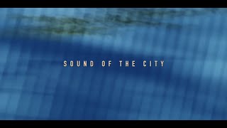 Sound of the City