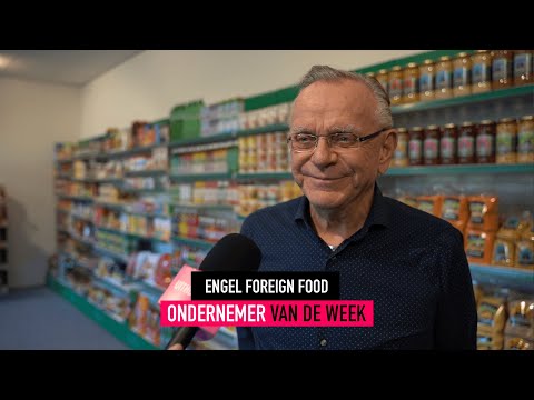 Ondernemer van de week - Engel Foreign Food